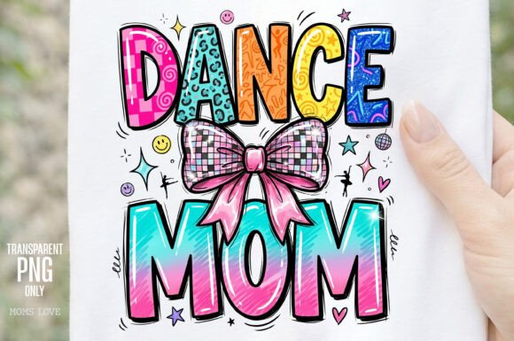 Dance Mom PNG Sublimation: Adding Sparkle to Creative Projects and Apparel